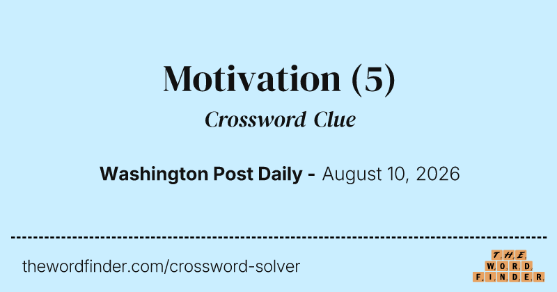 Motivation crossword clue image