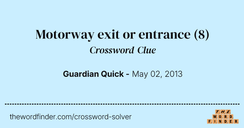 Motorway exit or entrance crossword clue image