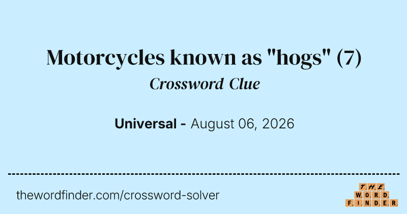 Motorcycles known as "hogs" crossword clue image
