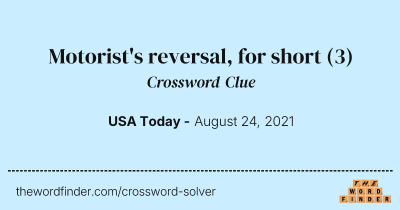Motorist's reversal, for short crossword clue image
