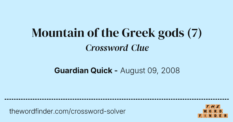 Mountain of the Greek gods crossword clue image