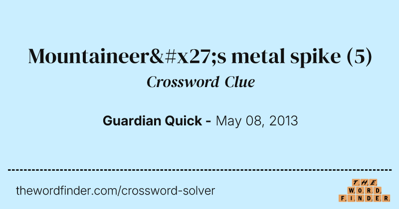 Mountaineer's metal spike crossword clue image
