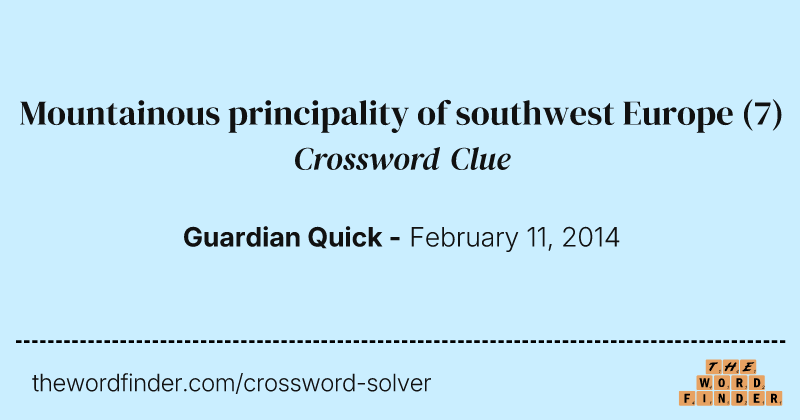 Mountainous principality of southwest Europe crossword clue image
