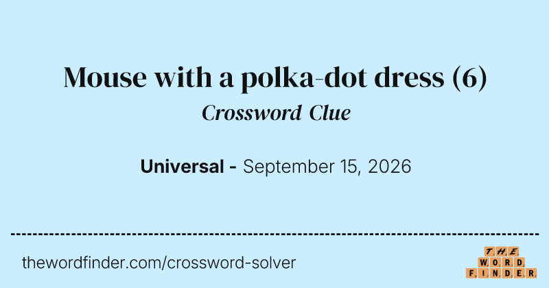 Mouse with a polka-dot dress crossword clue image