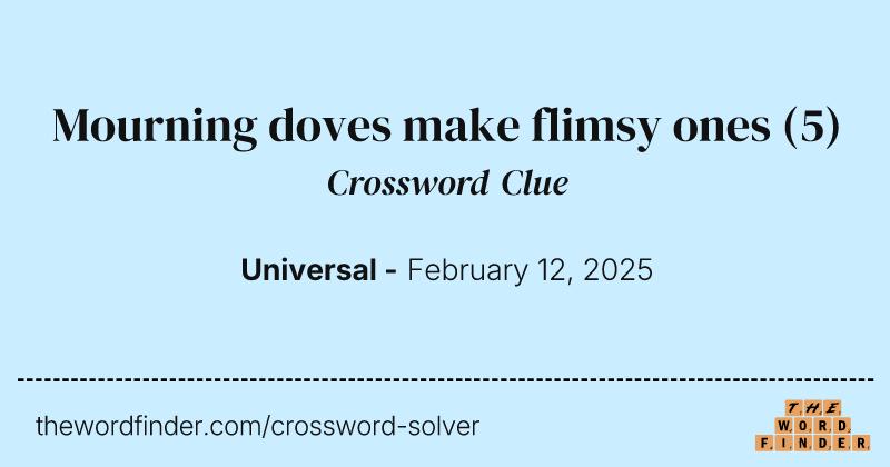 Mourning doves make flimsy ones crossword clue image