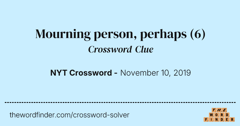 Mourning person, perhaps crossword clue image