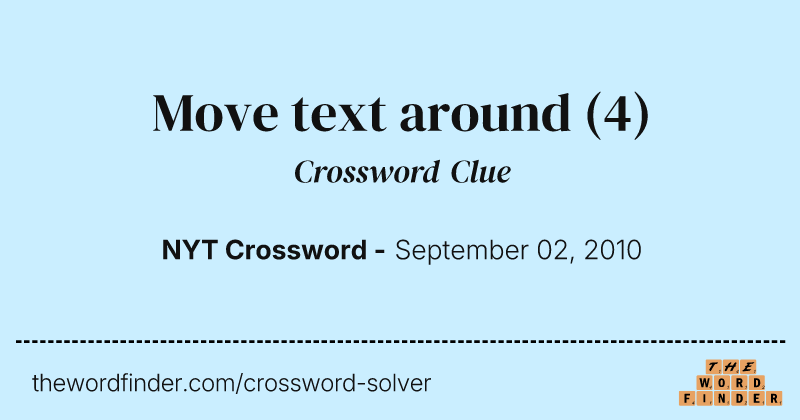 Move text around crossword clue image