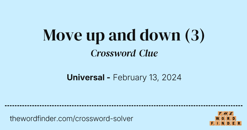 Move up and down crossword clue image