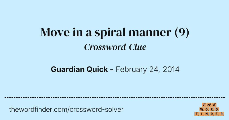 Move in a spiral manner crossword clue image