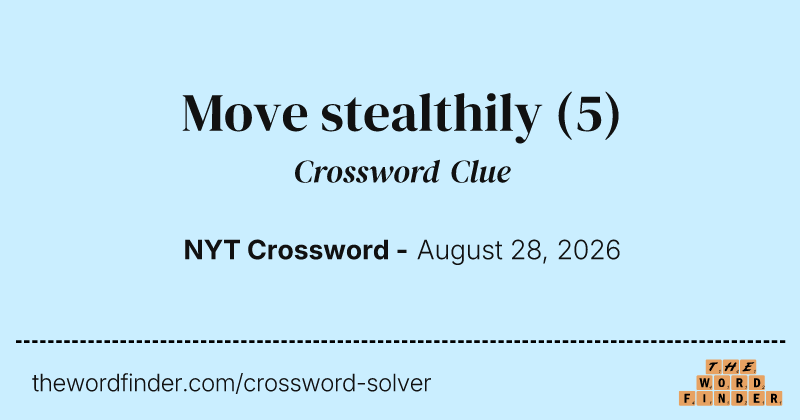 Move stealthily crossword clue image