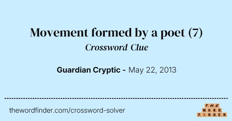 Movement formed by a poet crossword clue image