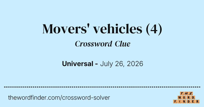 Movers' vehicles crossword clue image