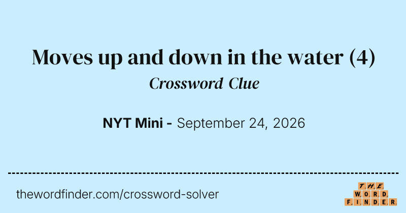 Moves up and down in the water crossword clue image
