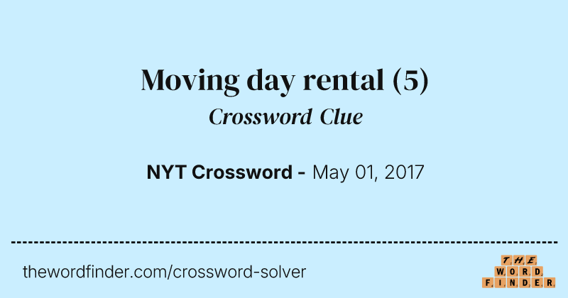 Moving day rental crossword clue image