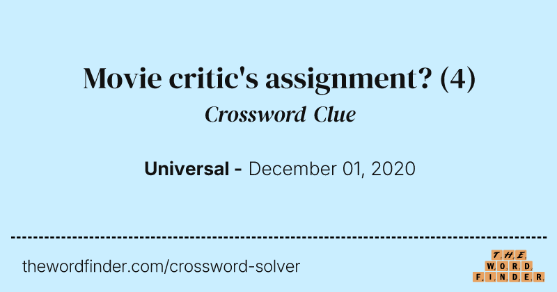 Movie critic's assignment? crossword clue image