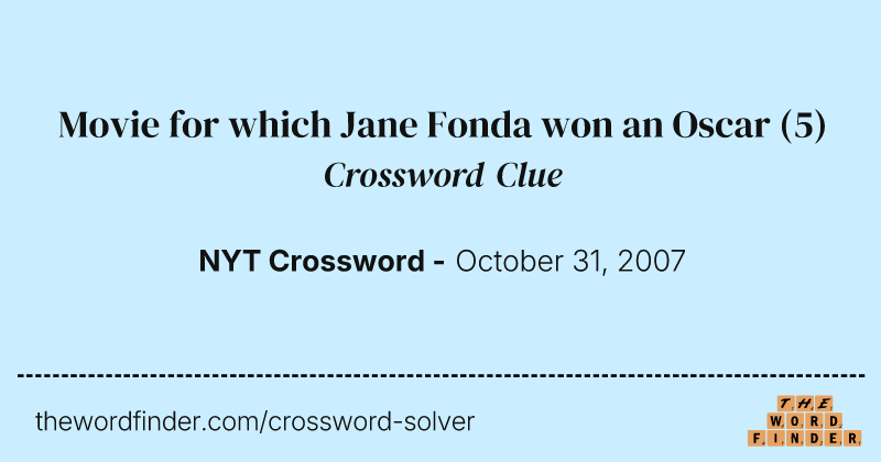 Movie for which Jane Fonda won an Oscar crossword clue image