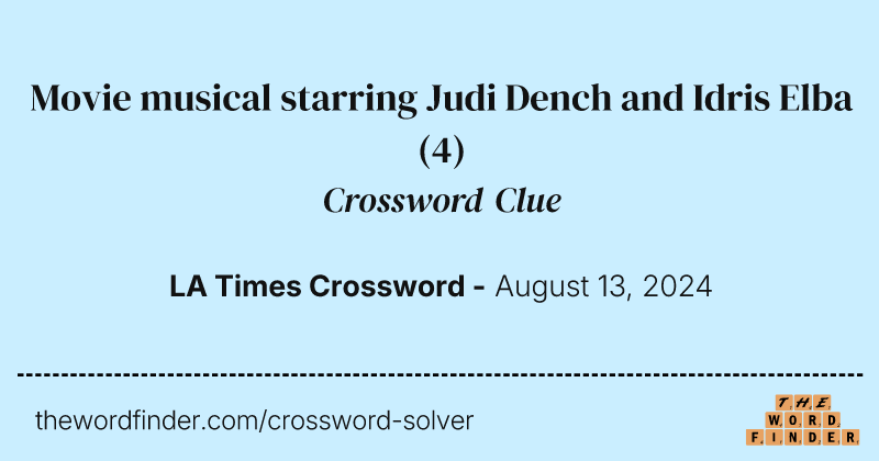 Movie musical starring Judi Dench and Idris Elba crossword clue image