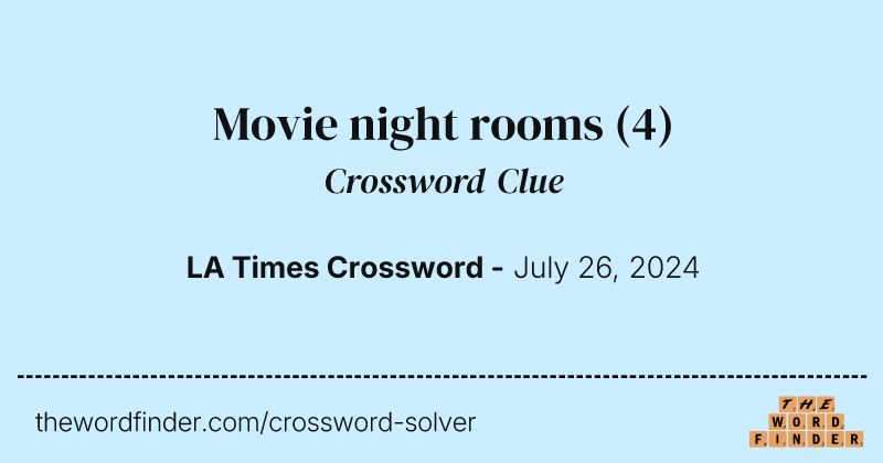 Movie night rooms crossword clue image