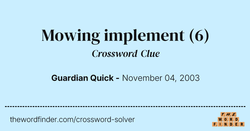 Mowing implement crossword clue image