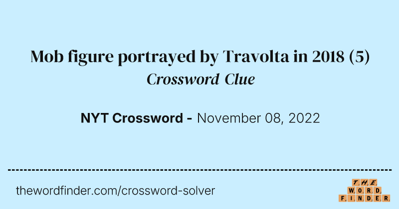Mob figure portrayed by Travolta in 2018 crossword clue image