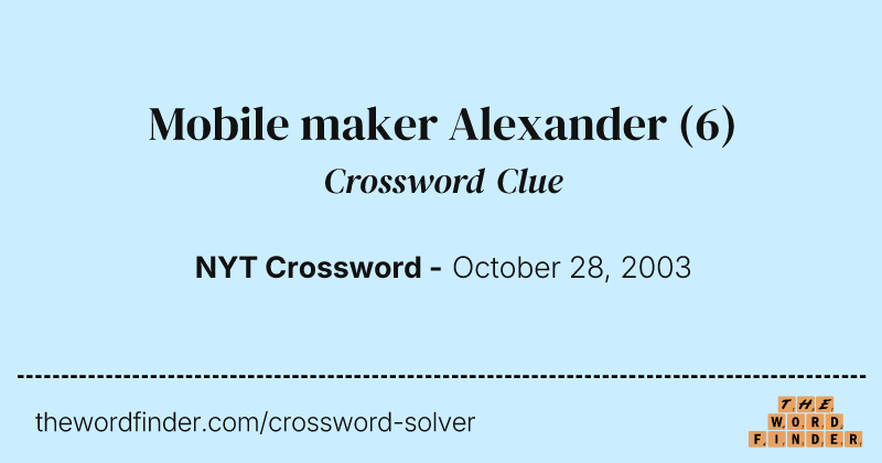Mobile maker Alexander crossword clue image