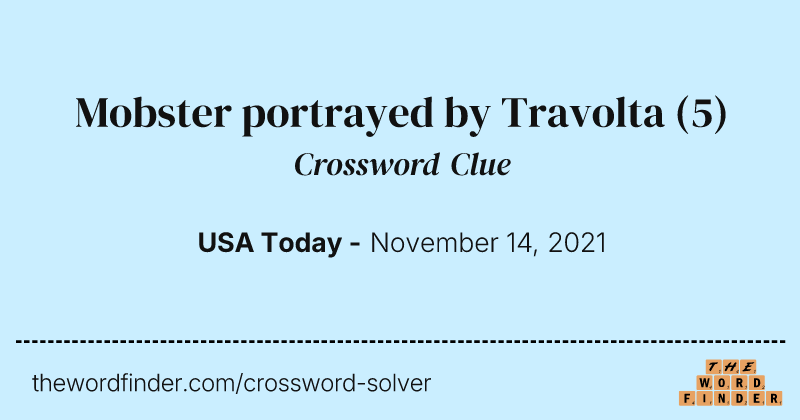 Mobster portrayed by Travolta crossword clue image