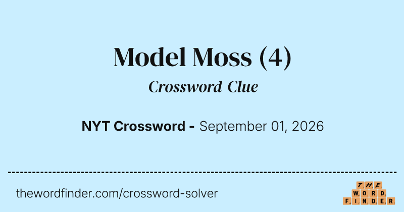 Model Moss crossword clue image