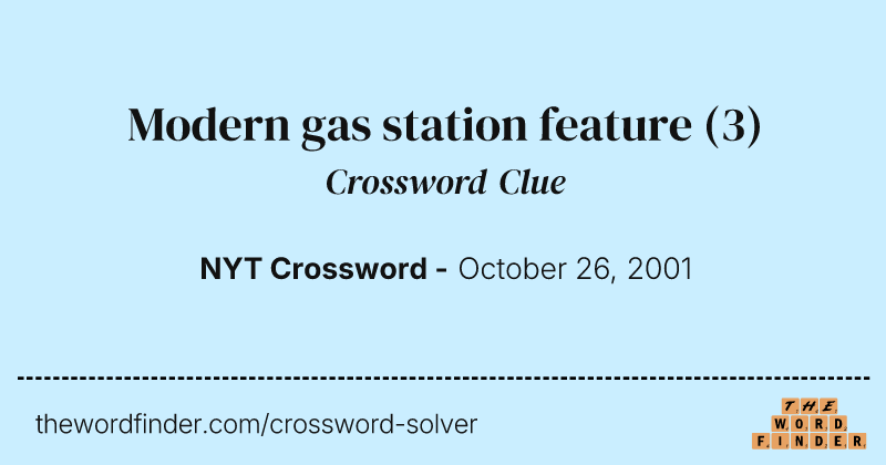 Modern gas station feature crossword clue image