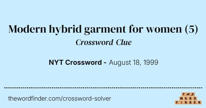 Modern hybrid garment for women crossword clue image