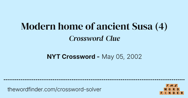 Modern home of ancient Susa crossword clue image