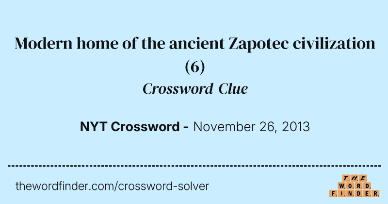 Modern home of the ancient Zapotec civilization crossword clue image