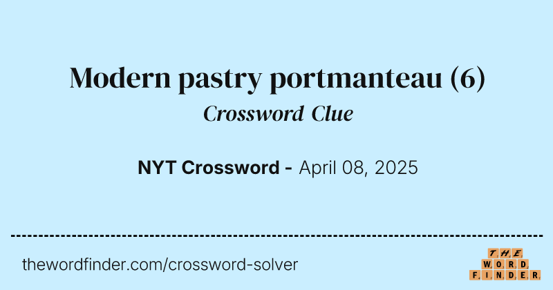 Modern pastry portmanteau crossword clue image