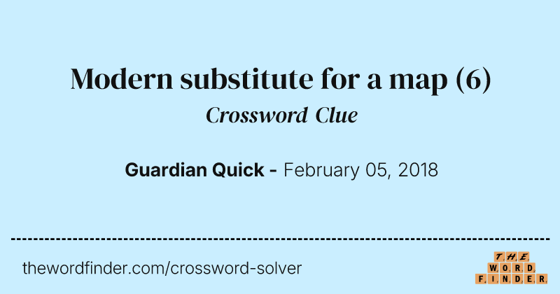 Modern substitute for a map crossword clue image