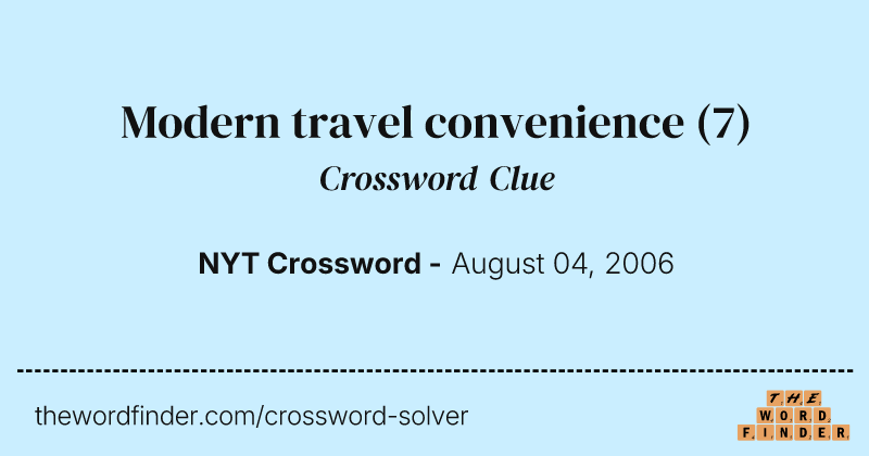 Modern travel convenience crossword clue image