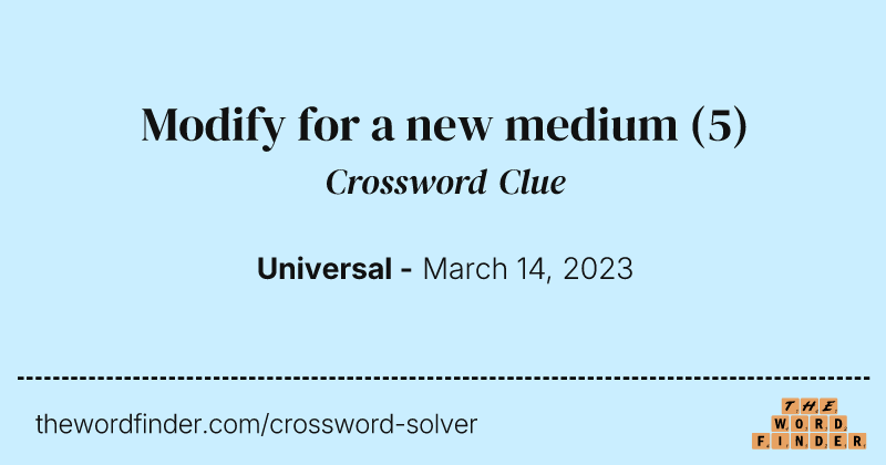 Modify for a new medium crossword clue image