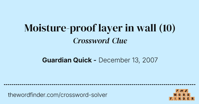 Moisture-proof layer in wall crossword clue image