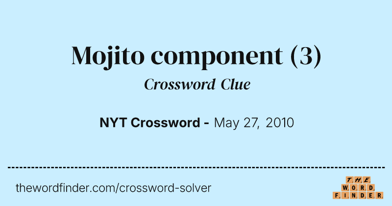 Mojito component crossword clue image