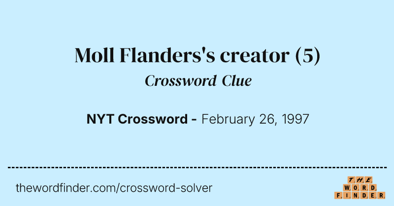 Moll Flanders's creator crossword clue image