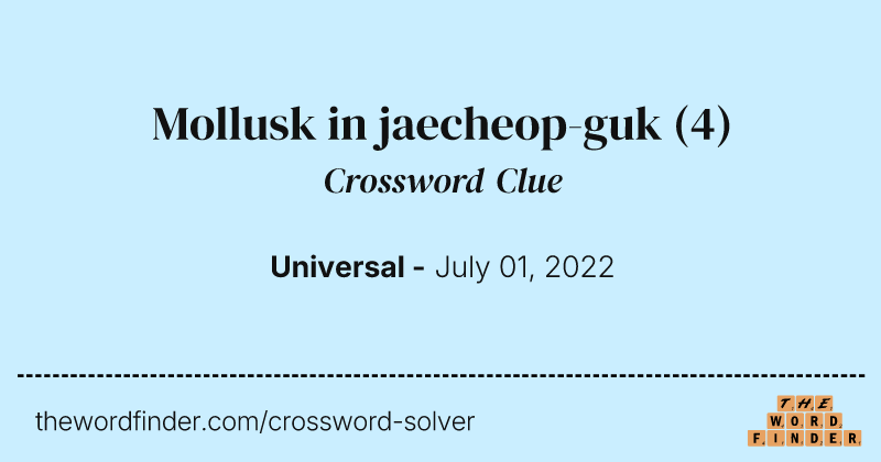 Mollusk in jaecheop-guk crossword clue image