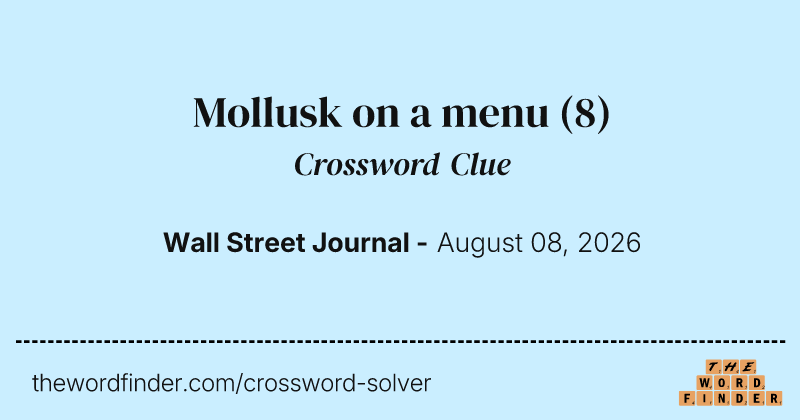 Mollusk on a menu crossword clue image