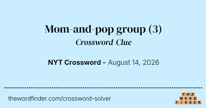 Mom-and-pop group crossword clue image