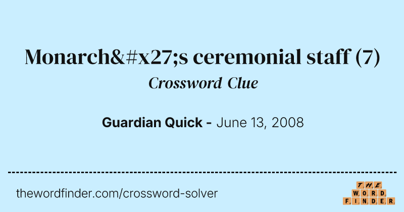 Monarch's ceremonial staff crossword clue image