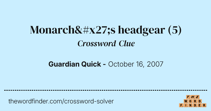Monarch's headgear crossword clue image