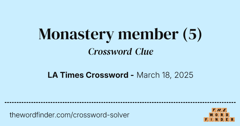 Monastery member crossword clue image