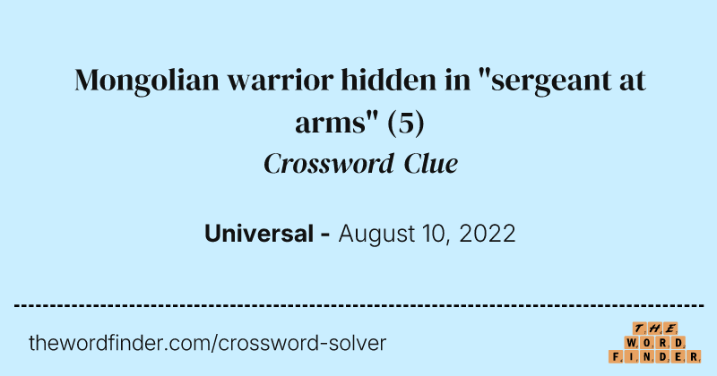 Mongolian warrior hidden in "sergeant at arms" crossword clue image