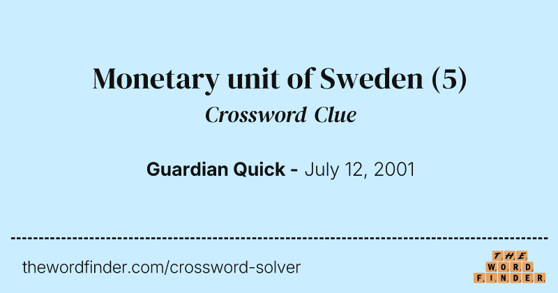 Monetary unit of Sweden crossword clue image