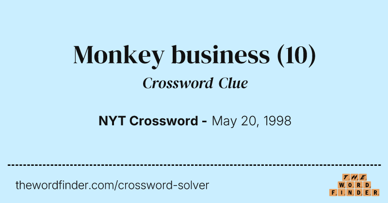 Monkey business crossword clue image