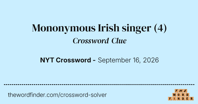Mononymous Irish singer crossword clue image