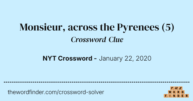 Monsieur, across the Pyrenees crossword clue image