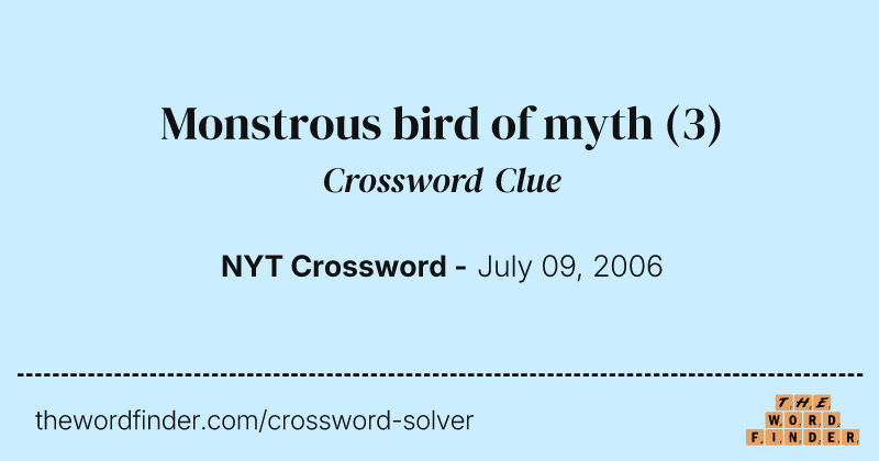 Monstrous bird of myth crossword clue image